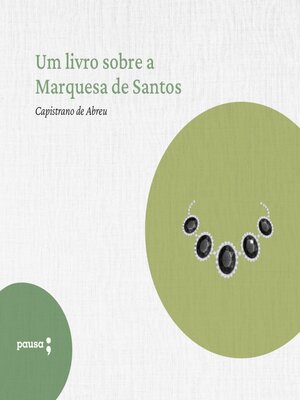 cover image of Um livro sobre a Marquesa de Santos